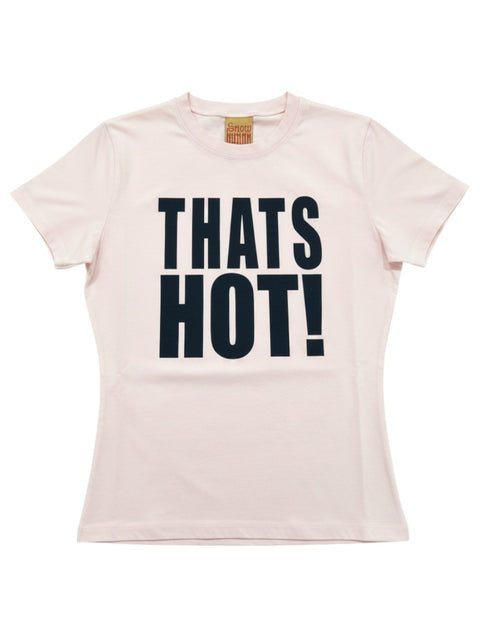 CHEZ SNOW BUNNY light pink baby tee featuring the text THATS HOT in bold black lettering on the front.